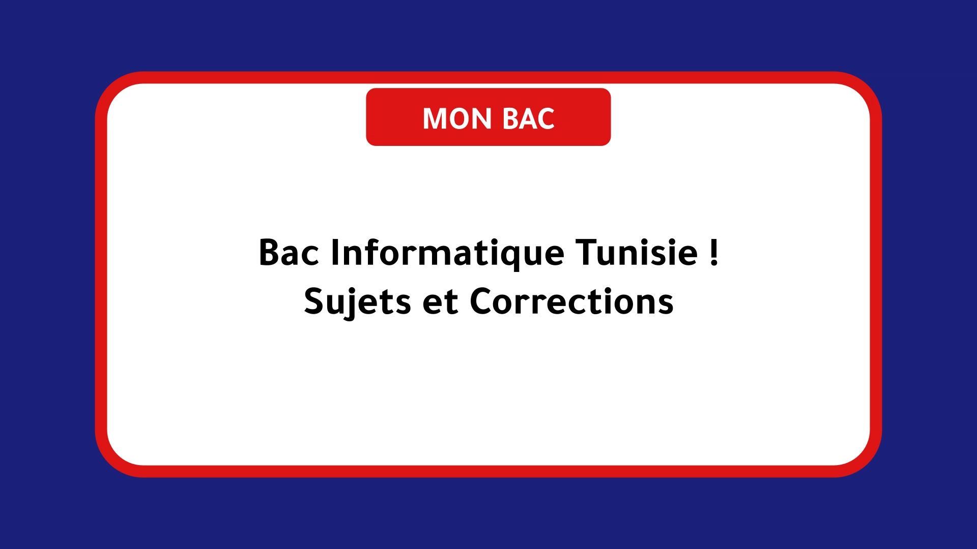 Bac Informatique Tunisie ! Sujets et Corrections