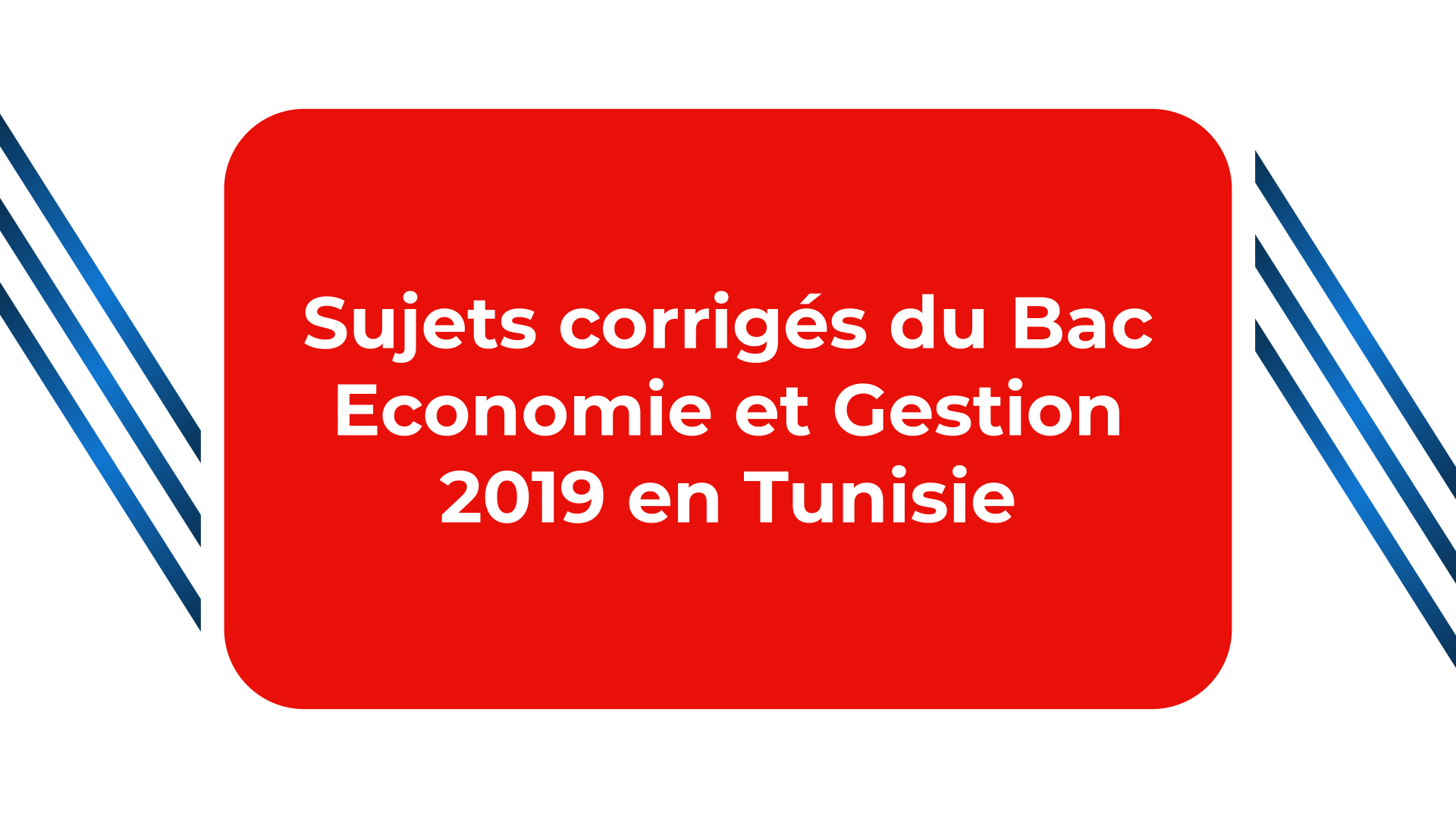 Bac Economie et Gestion 2019 Tunisie