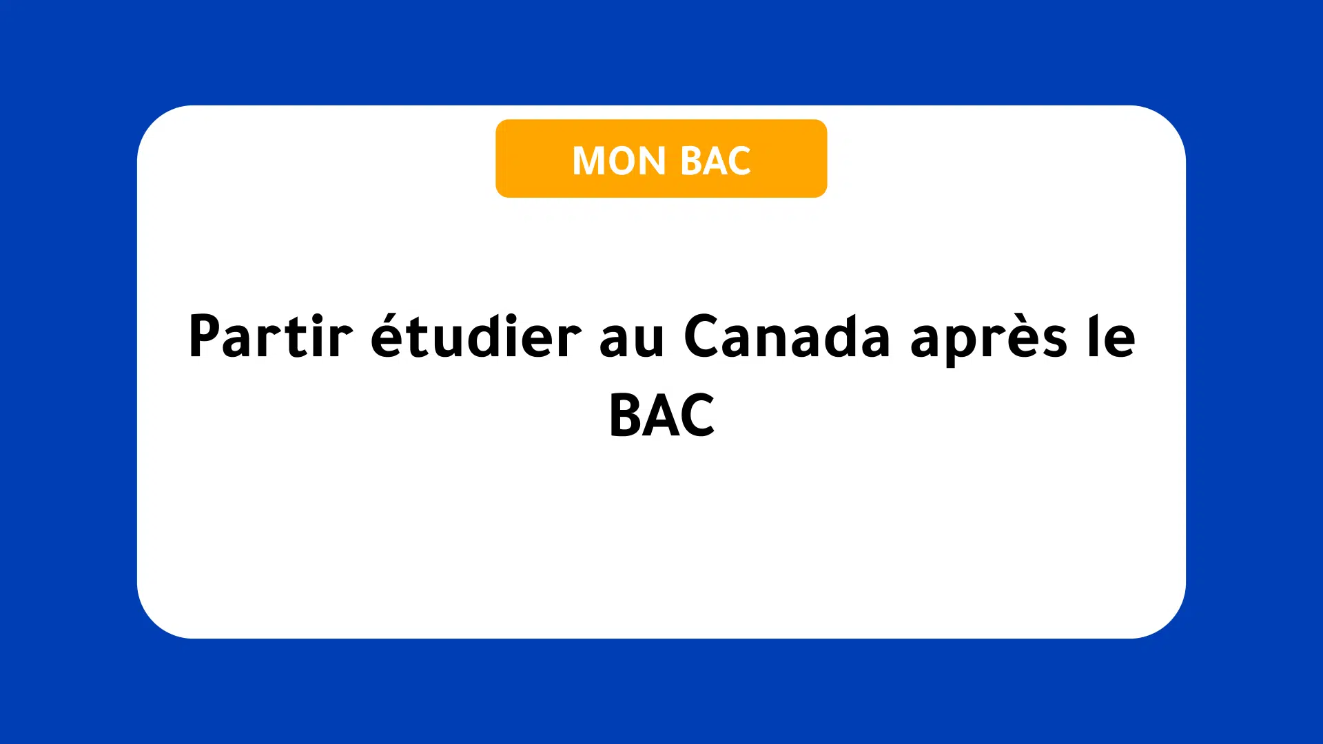 Partir étudier au Canada après le BAC