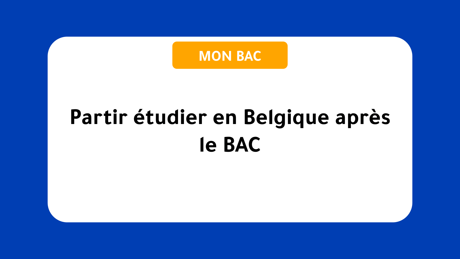 Partir étudier en Belgique après le BAC