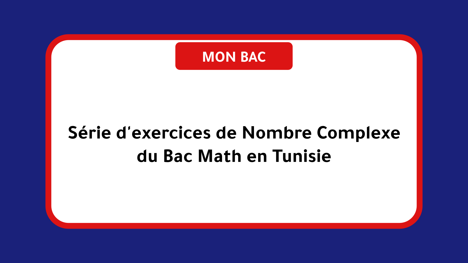 Série d'exercices de Nombre Complexe du Bac Math