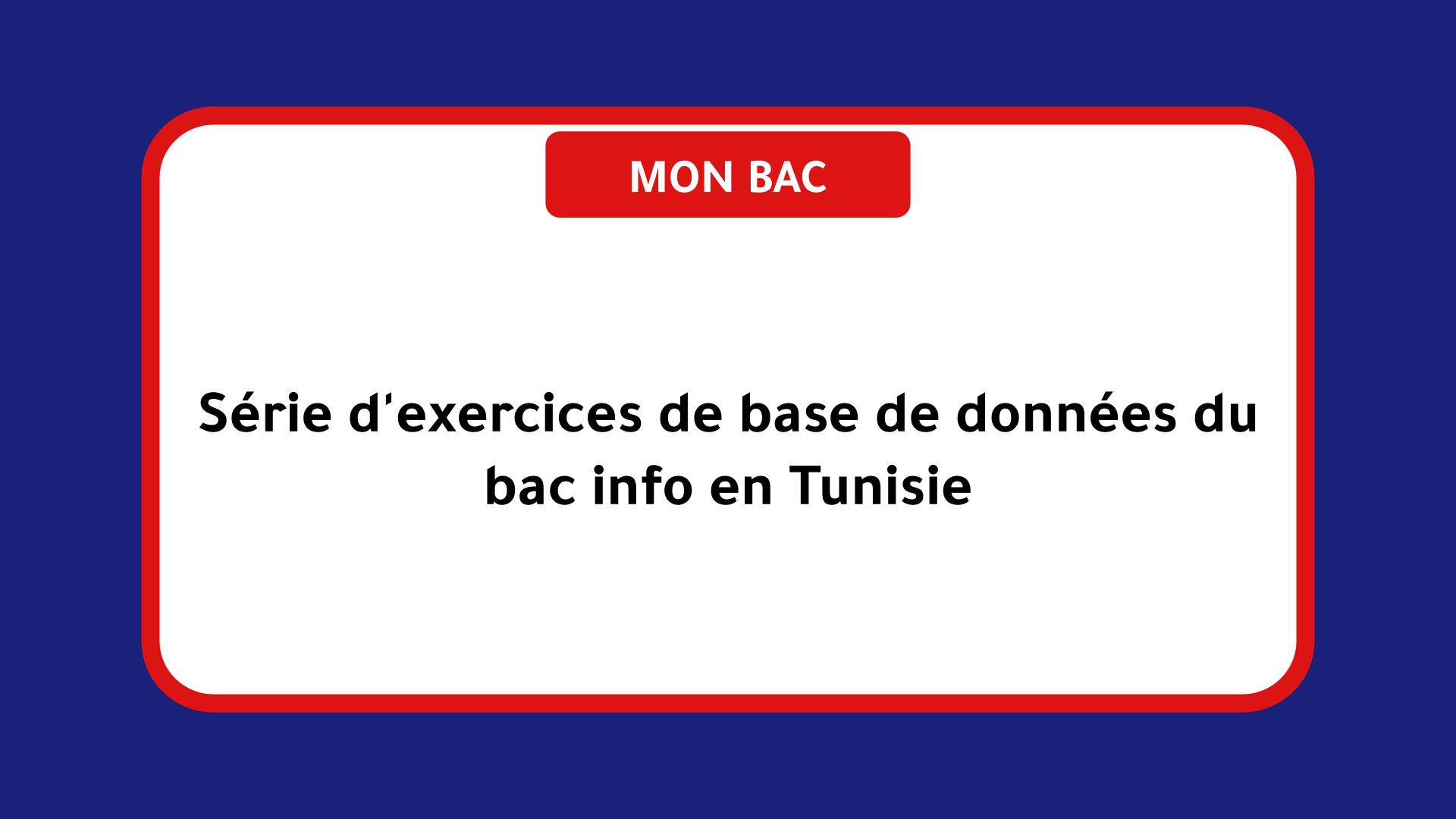Série d'exercices de base de données bac info Tunisie