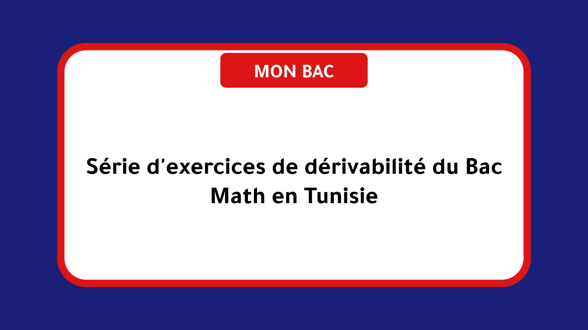 Série d'exercices de dérivabilité