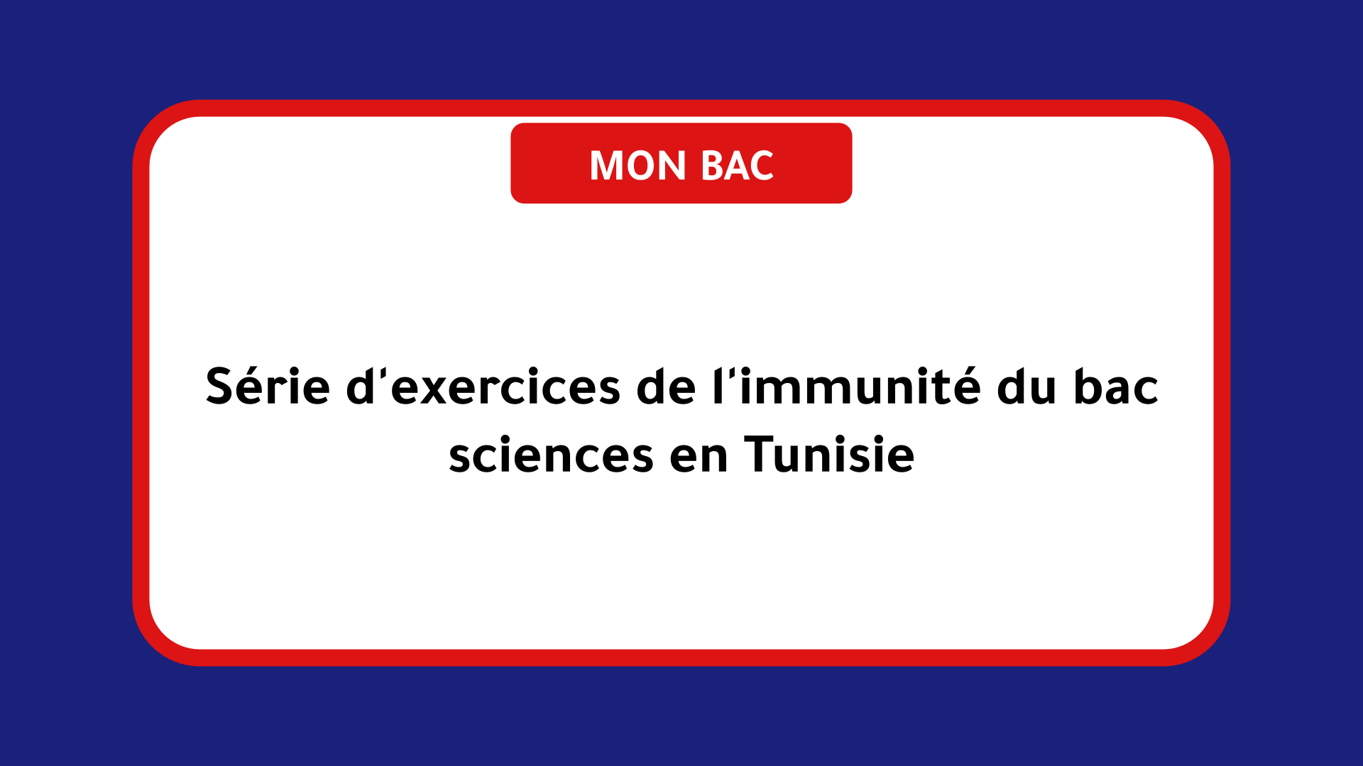 Série d'exercices de l'immunité bac sciences Tunisie